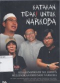 Katakan tidak untuk narkoba