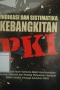 Indikasi dan Sistimatika Kebangkitan PKI