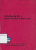 Kedudukan dan Fungsi Bahasa Indonesia di Timor-Timur
