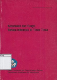 Kedudukan dan Fungsi Bahasa Indonesia di Timor-Timur