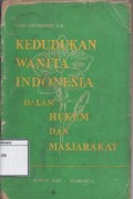 Kedudukan Wanita Indonesia dalam Hukum dan Masjarakat