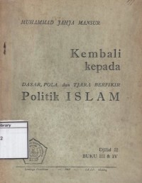 Kembali Kepada Dasar, Pola dan Tjara Berfikir Islam