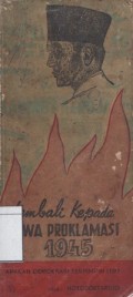Kembali kepada djiwa proklamasi 1945 : apakah demokrasi termimpin itu?