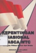 Kepentingan Nasional Pasca WTC: Beragam Pilihan Keluar Dari Krisis