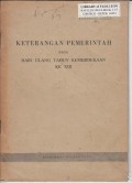 keterangan pemerintah pada hari ulang taun kemerdekaan ke XIII