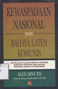 Kewaspadaan Nasional dan Bahaya Laten Komunis