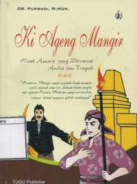 Ki Ageng Mangir: Kisah asmara yang diwarnai ambisi dan tragedi kekuasaan
