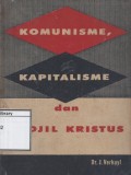 Komunisme, Kapitalisme ditindjau dari sudut Indjil Kristus