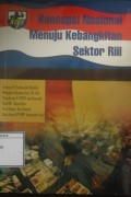 Konsepsi Nasional Menuju Kebangkitan Sektor Riil