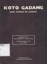 Koto Gadang: Dari Zaman ke Zaman