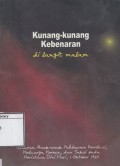 Kunang-Kunang Kebenaran di Langit Malam: Tuturan anak-anak pahlawan revolusi, keluarga korban, dan saksi pada peristiwa dini hari 1 Oktober 1965