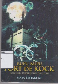 Kupu-kupu Fort De Kock: Tarikh Luka Pendekar Selendang Putih