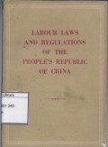 Labour Laws and Regulations of the People's Republic of China