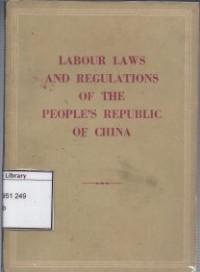 Labour Laws and Regulations of the People's Republic of China