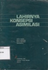Lahirnya Konsepsi Asimilasi