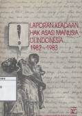 Laporan Keadaan Hak Asasi Manusia di Indonesia 1982-1983