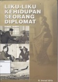 Lika Liku Kehidupan Seorang Diplomat