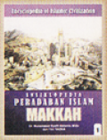 Ensiklopedia Peradaban Islam = Encyclopedia of Islamic Civilization