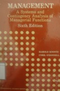 Management: A Systems and Contingency Analysis of Managerial Funtions