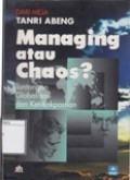 Dari Meja Managing atau Chaos?: Tantangan Globalisasi dan Ketidakpastian