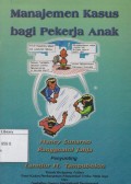 Manajemen kasus bagi pekerja anak