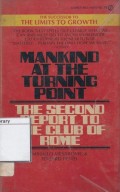 Mankind at the Turning Point: The second report to the club of Rome