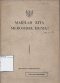 Marilah Kita Merombak Dunia
