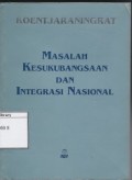 Masalah Kesukubangsaan dan Integrasi Nasional
