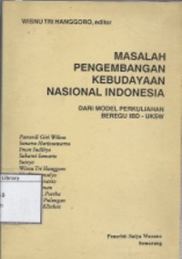Masalah Pengembangan Kebudayaan Nasional Indonesia: Dari Model Perkuliahan Beregu IBD - UKSW