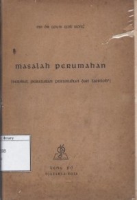 Masalah Perumahan : Berikut Peraturan Perumahan Dan Tjontoh-Tjontoh
