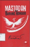 Mastodon dan Burung Burung Kondor
