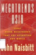 Megatrends Asia : Delapan Megatrend Asia yang mengubah dunia