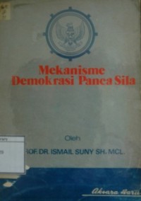 Mekanisme Demokrasi Pancasila
