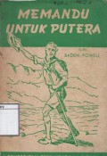 Memandu Untuk Putera: Buku pedoman untuk mendjadi warga negara dengan djalan memandu