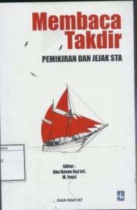 Membaca Takdir: Pemikiran dan Jejak STA