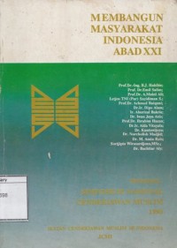 Membangun Masyarakat Indonesia Abad XXI: Prosiding Simposium Nasional Cendekiawan Muslim
