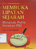 Membuka Lipatan Sejarah: Menguak fakta gerakan PKI