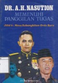 Memenuhi Panggilan Tugas, Jilid 6, Masa kebangkitan orde baru