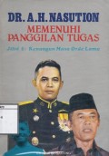 Memenuhi Panggilan Tugas, Jilid 5: Kenangan masa orde lama