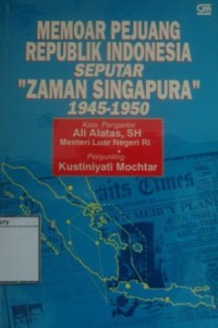 Memoar Pejuang Republik Indonesia Seputar 