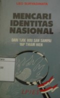 Mencari Identitas Nasional: Dari Tjoe Bou San Sampai Yap Thiam Hien
