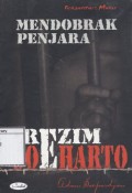 Mendobrak Penjara Rezim Soeharto: Kisah nyata anak manusia