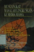 Masalah Lingkungan Ke Media Massa