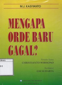 Mengapa Orde Baru Gagal?