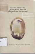 Mengenal Nusantara: Jenis-jenis Fauna Penjatidirian Provinsi