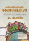 Menghadapi Globalisasi: Kiat Gombal buat Pengusaha Kecil