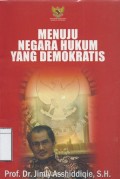 Menuju Negara Hukum yang Demokratis