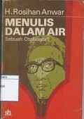 Menulis Dalam Air : Sebuah Otobiografi
