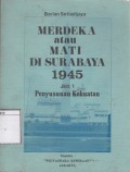 Merdeka atau Mati di Surabaya 1945: Penyusunan Kekuatan