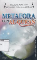 Metafora dalam Al-Quran: Melacak ayat-ayat metaforis dalam Al-Quran